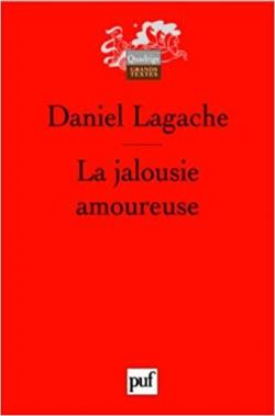 La Jalousie amoureuse par Daniel Lagache