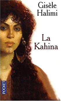 La Kahina par Gisèle Halimi