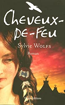 La Lgende de la Femme-Louve, tome 1 : Cheveux-de-Feu par Sylvie Wolfs