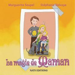 La magie de maman par Marguerite Soupel