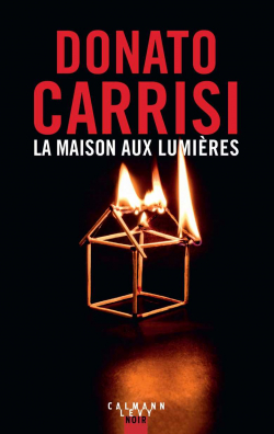 La Maison aux lumières par Carrisi