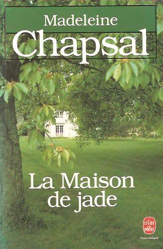 La Maison de Jade par Chapsal