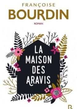 La Maison des Aravis par Françoise Bourdin
