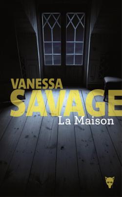 La Maison par Vanessa Savage