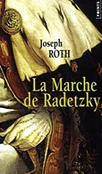 La Marche de Radetzky par Roth