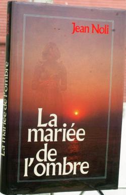 La Marie De l' Ombre par Jean Noli