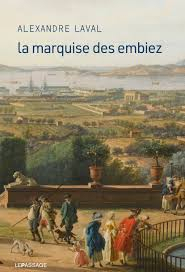 La Marquise des Embiez par Alexandre Laval