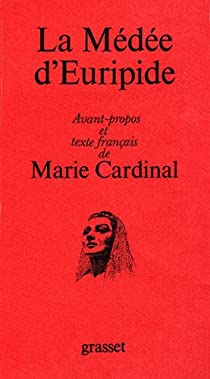 La Mde d'Euripide par Marie Cardinal