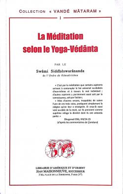 La Mditation selon le Yoga-Vdnta par Swami Siddheswarananda