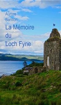 La mmoire du Loch Fyne par Aurore Barillon