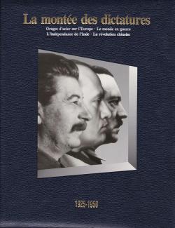Histoire du Monde - La Monte des dictatures, 1925-1950 par  Time-Life