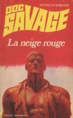 Doc Savage, tome 30 : La Neige rouge par Kenneth Robeson