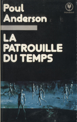 La Patrouille du Temps par Poul Anderson