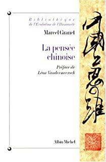 La Pense chinoise par Marcel Granet