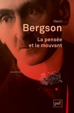 La Pense et le Mouvant par Henri Bergson