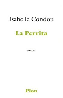 La Perrita par Isabelle Condou