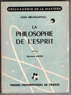 La philosophie de l'esprit par Lon Brunschvicg