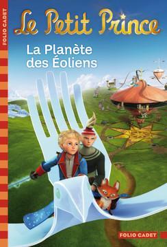 Le Petit Prince, tome 3 : La Plante des Eoliens par Fabrice Colin
