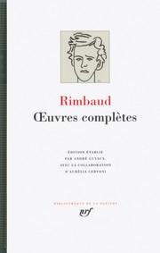 Oeuvres complètes par Arthur Rimbaud