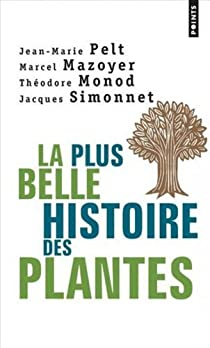 La Plus Belle Histoire des plantes par Jean-Marie Pelt