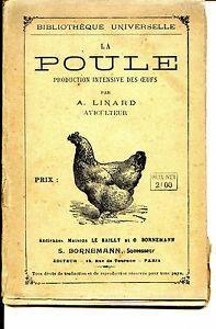 La Poule - Production intensive des oeufs. par A. Linard