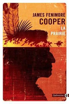 La Prairie par James Fenimore Cooper