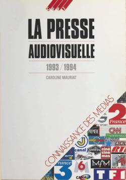 La Presse Audiovisuelle 1989 / 1990 par Caroline Mauriat