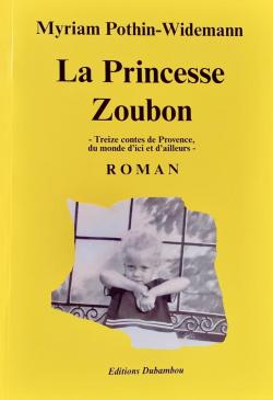 La Princesse Zoubon par Myriam Pothin-Widemann