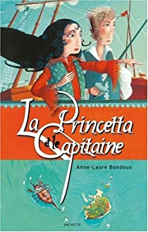 La Princetta et le Capitaine par Anne-Laure Bondoux