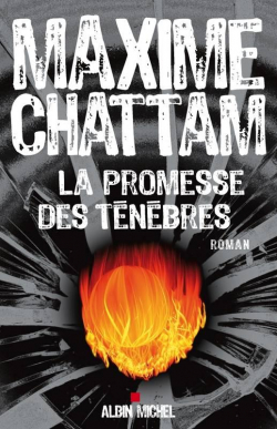 La Promesse des Ténèbres par Maxime Chattam