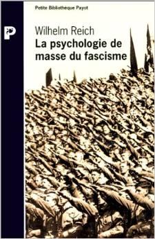 La Psychologie de masse du fascisme par Reich