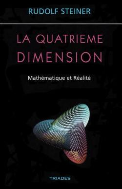 La Quatrime Dimension - Mathmatique et ralit par Rudolf Steiner