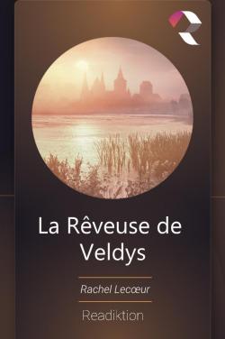 La rveuse de Veldys par Rachel Lecur
