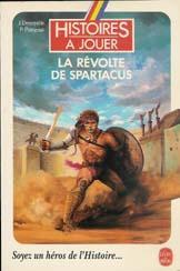 La Rvolte de Spartacus par Jacques Denoyelle