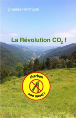 La Rvolution CO2 ! par Charles Hirlimann