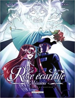 La Rose carlate - Missions, tome  2 : Le Spectre de la Bastille 2 par Patricia Lyfoung