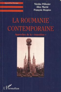 La Roumanie contemporaine. Approches de la transition par Alice Marri