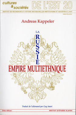 La Russie : Empire multiethnique par Andreas Kappeler
