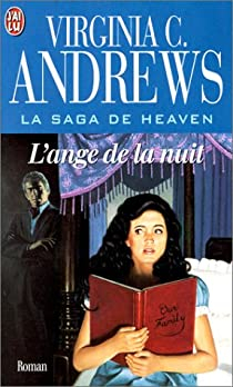 La Saga de Heaven, tome 2 : L'ange de la nuit par Virginia C. Andrews