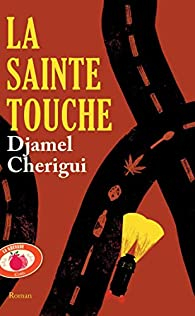 La Sainte Touche par Djamel Cherigui