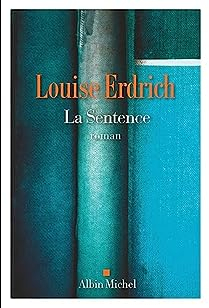 La Sentence par Louise Erdrich