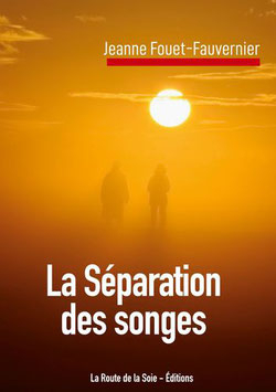 La Sparation des Songes par Jeanne Fouet-Fauvernier