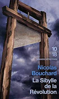 La Sibylle de la Révolution par Nicolas Bouchard