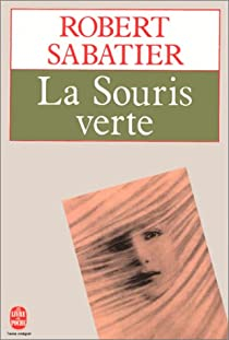 La Souris verte par Robert Sabatier