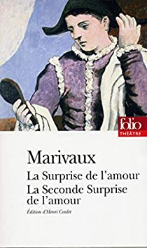 La Surprise de l\'amour - La seconde surprise de l\'amour par Pierre de Marivaux