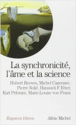 La Synchronicité, l'âme et la science par Marie-Louise von Franz