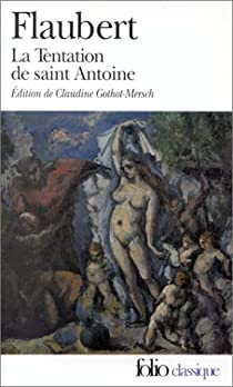 La Tentation de saint Antoine par Gustave Flaubert