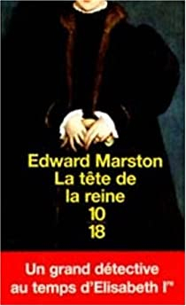 La Tte de la Reine par Edward Marston