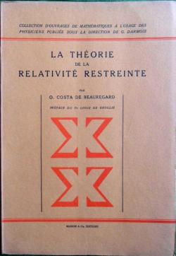 La Thorie de la relativit restreinte par Olivier Costa de Beauregard
