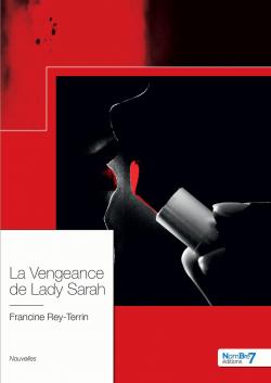 La Vengeance de Lady Sarah par Francine Rey-Terrin